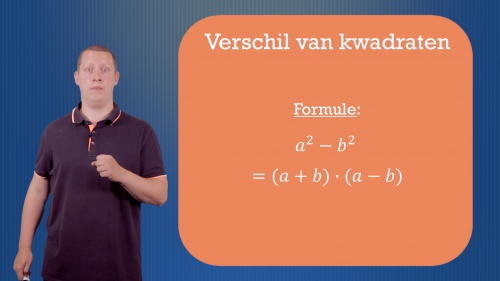 Video OIF – verschil van kwadraten - Wiskunde 1ste graad A